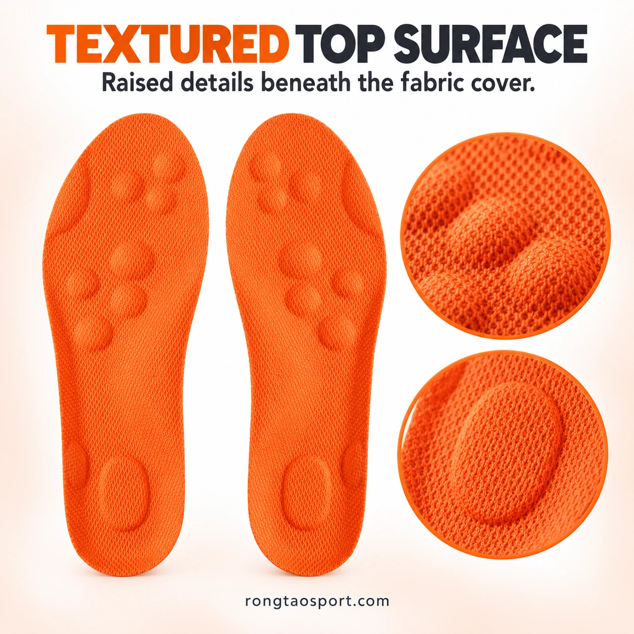 Raised surface details on orange fabric insoles